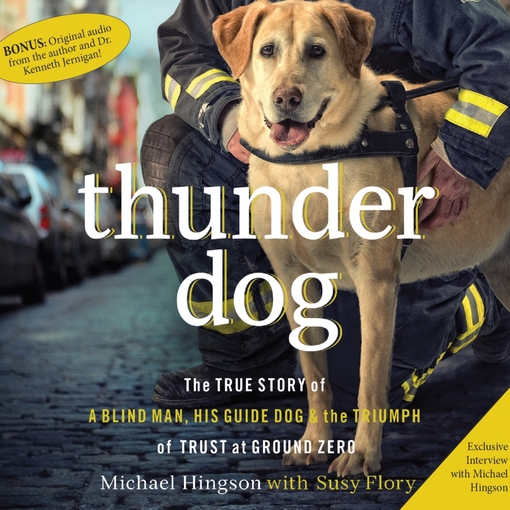 Title details for Thunder Dog by Michael Hingson - Available